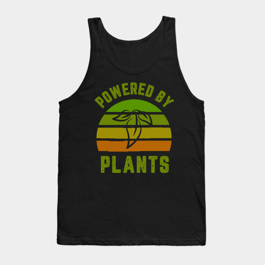 Discover Powered By Plats - Powered By Plants - Tank Top