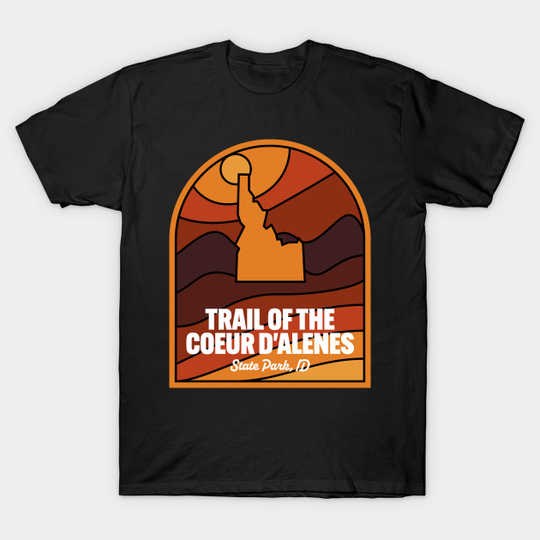 Discover Trail of the Coeur d'Alenes State Park Idaho - Trail Of The Coeur Dalenes State Park - T-Shirt