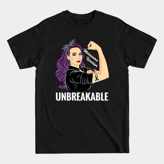 Discover Melanoma Cancer Warrior Awareness Skin Unbreakable - Melanoma Cancer - T-Shirt