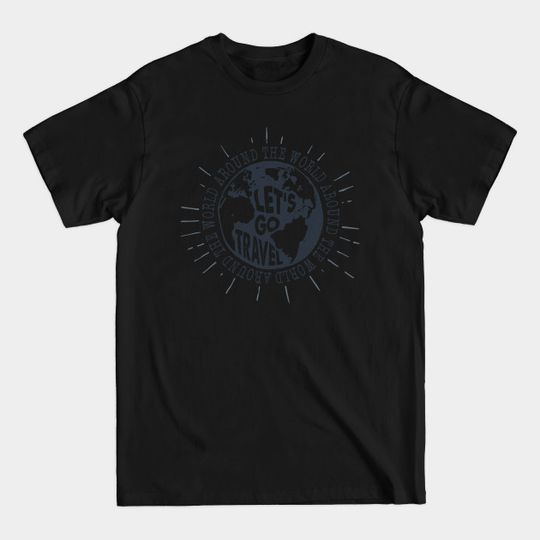 Discover Travel - Travel - T-Shirt