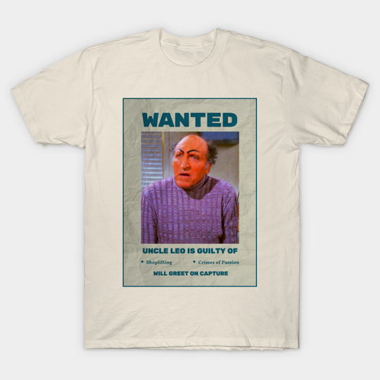 Discover Uncle Leo - Seinfeld - T-Shirt