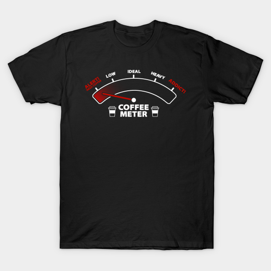Discover Coffee Meter - Coffee - T-Shirt