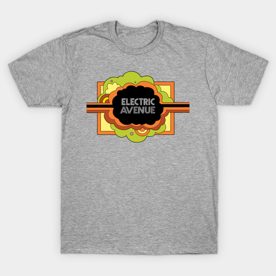 Discover Electric Avenue - Electric Avenue - T-Shirt