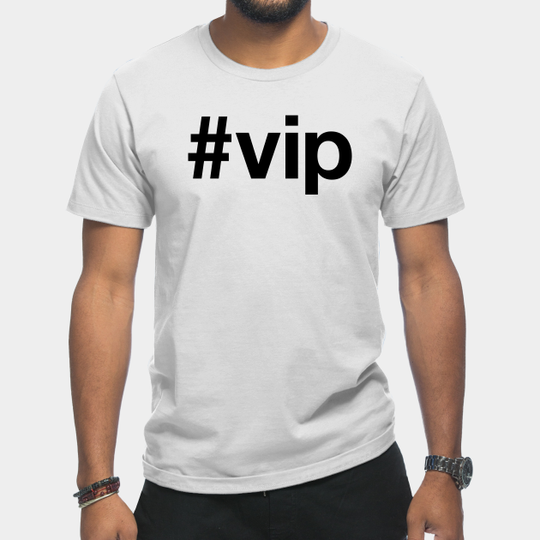 Discover VIP - Vip - T-Shirt