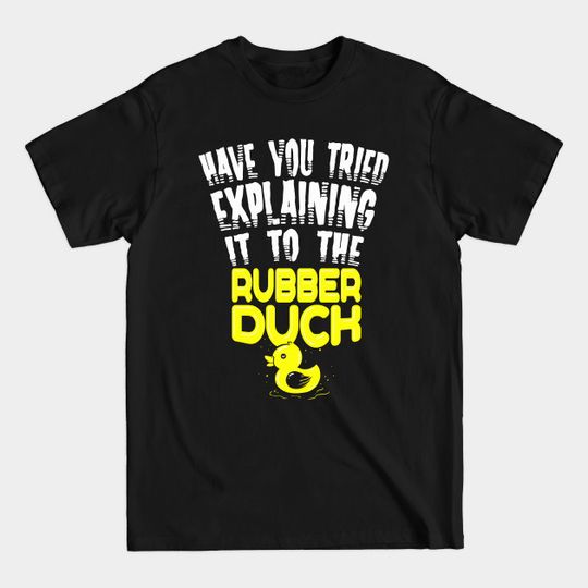 Discover Software Engineer vs. Rubber Duck Design & Gift - Software Engineer - T-Shirt