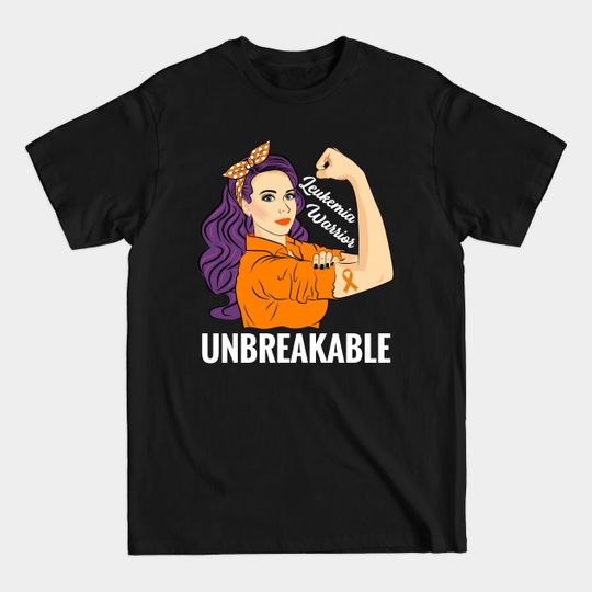 Discover Leukemia Awareness Cancer Warrior Unbreakable Support - Leukemia - T-Shirt