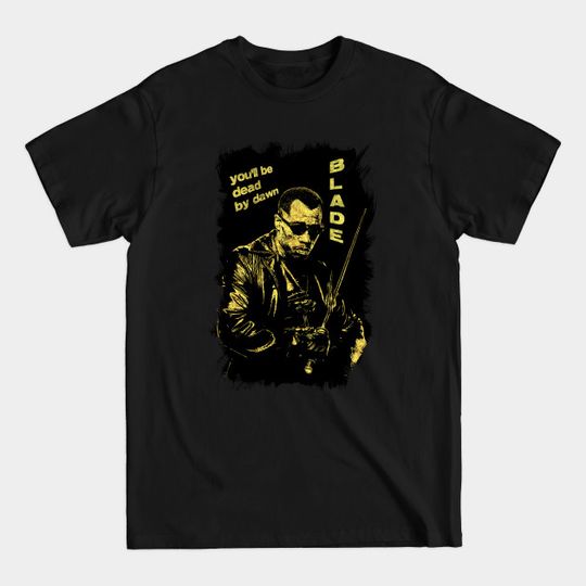 Discover ✪ BLADE ✪ Dead by dawn - Blade - T-Shirt