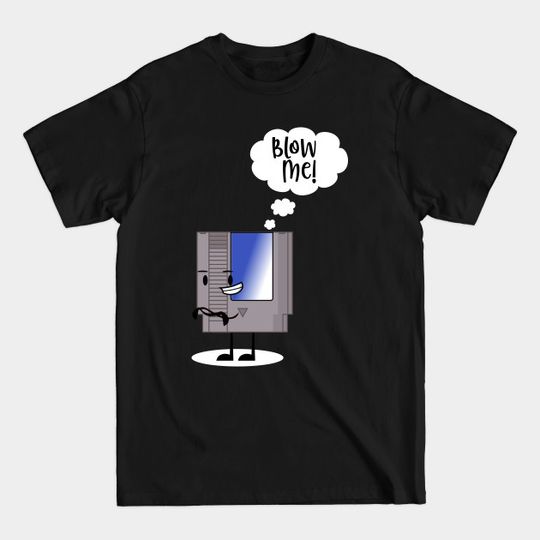Discover Blow Me - Game - T-Shirt