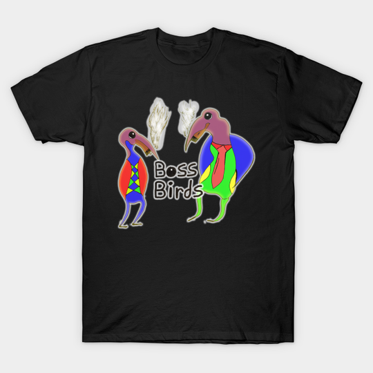 Discover Boss Birds - Boss Birds - T-Shirt