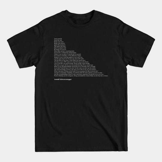 Discover Arnold Schwarzenegger Quotes - Schwarzenegger - T-Shirt