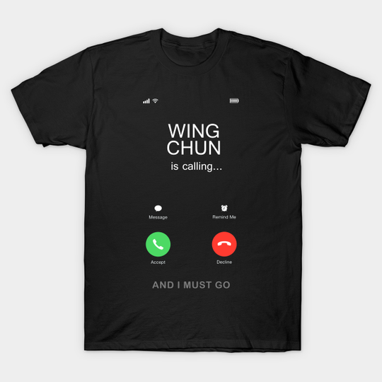 Discover Wing Chun Ip Man Call - Ip Man - T-Shirt