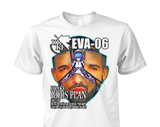 Discover Drake Eva 06 Drake Gods plan T-Shirt