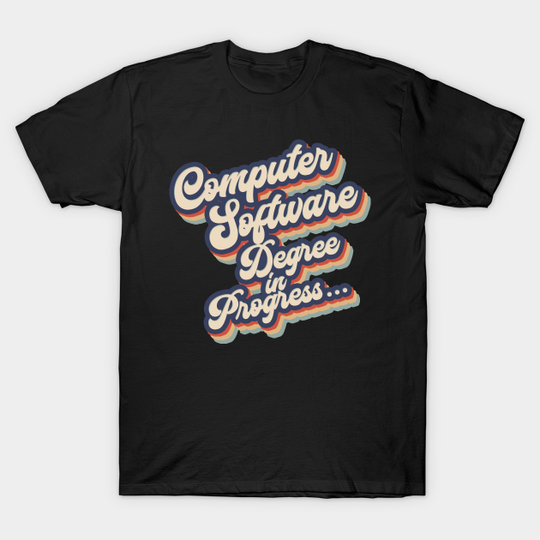 Discover Computer software student - Computer Software - T-Shirt
