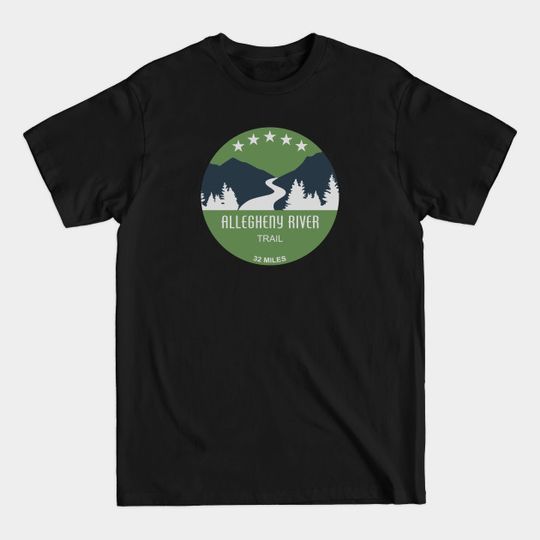 Discover Allegheny River Trail - Allegheny River Trail - T-Shirt