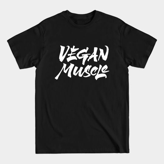 Discover Vegan Muscle - Vegan Muscle - T-Shirt