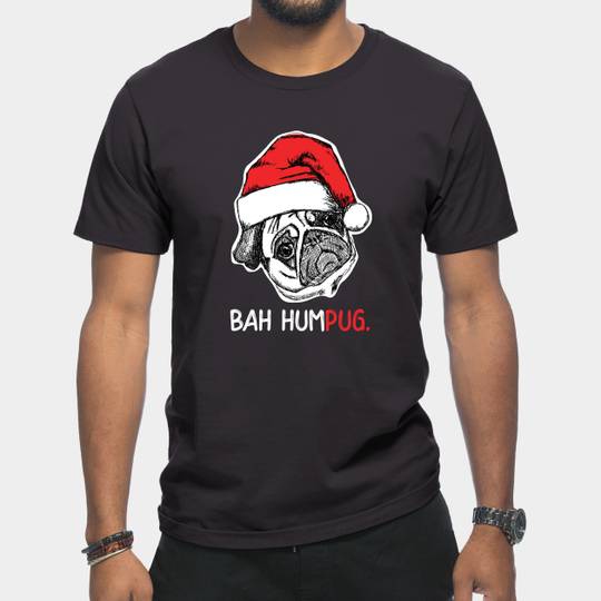 Discover Bah Humpug Humbug Grinch Pug Shirt - Bah Humpug Ugly Christmas Sweater - T-Shirt