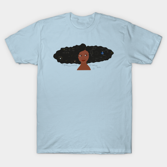 Discover My hair is an Universe - Hair - T-Shirt