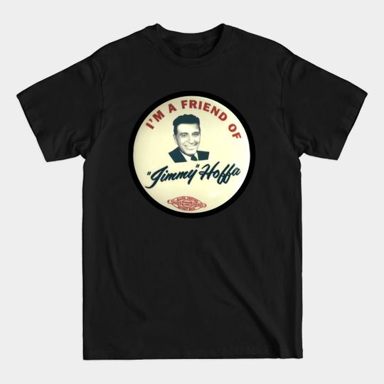 Discover The Irishman Hoffa - The Irishman - T-Shirt