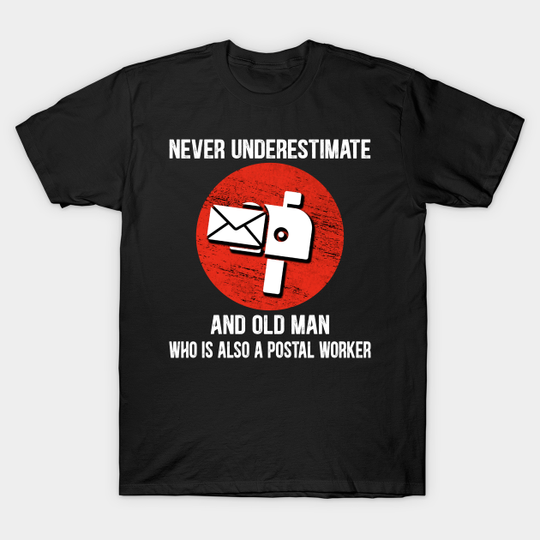 Discover Postal Worker - Postal Worker - T-Shirt