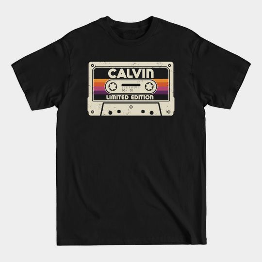 Discover Calvin Name Limited Edition - Calvin - T-Shirt