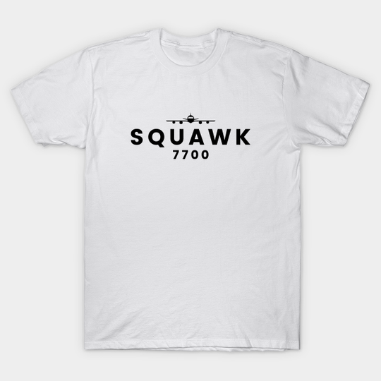 Discover Squawk 7700 Code (Transponder) Emergency - Aviation - T-Shirt