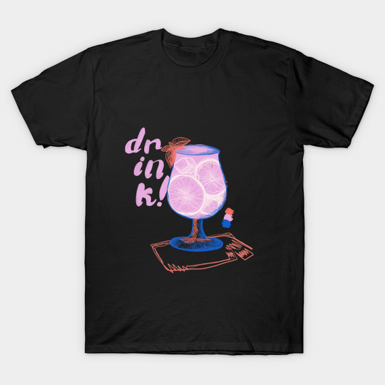 Discover Drink - Drink - T-Shirt