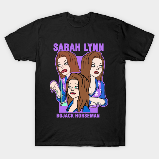 Discover sarah lynn - bojack horseman - Sarah Lynn - T-Shirt
