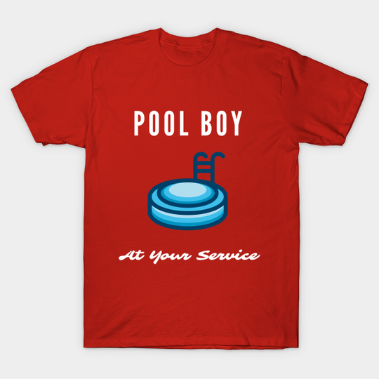 Discover Pool Boy - Pool Boy - T-Shirt