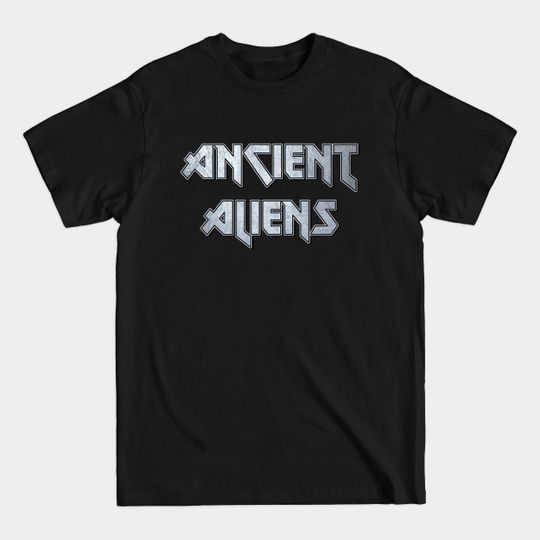 Discover Ancient aliens - Ancient Aliens - T-Shirt