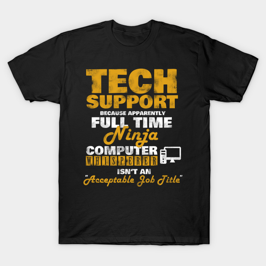 Discover Tech Support Computer Whisperer Funny - Tech Support - T-Shirt