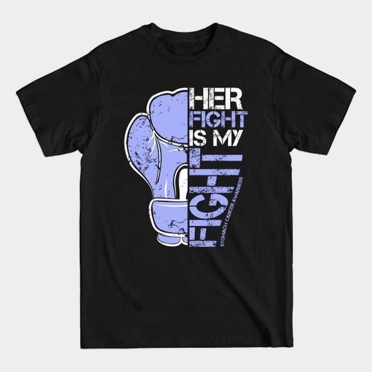 Discover Her Fight Is My Fight Boxing Glove Stomach Cancer - Stomach Cancer Awareness Month - T-Shirt