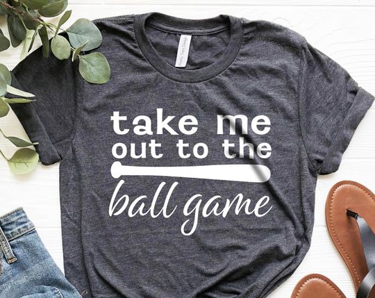 Discover Take Me Out To The Ball Game T-Shirt