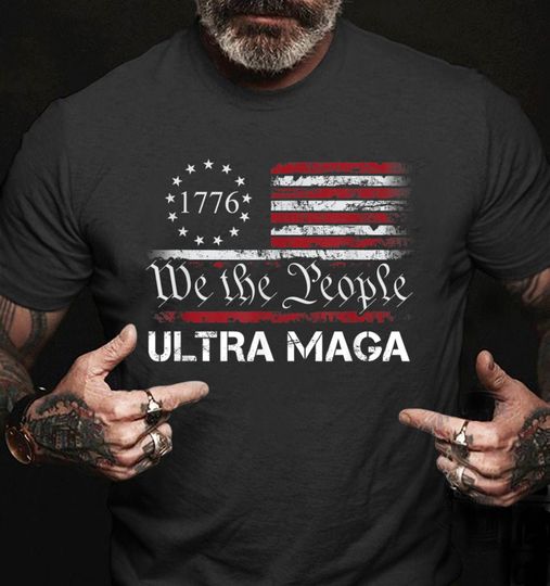 Discover Vintage Ultra Maga We The People 1776 Shirt, Funny Biden Shirt