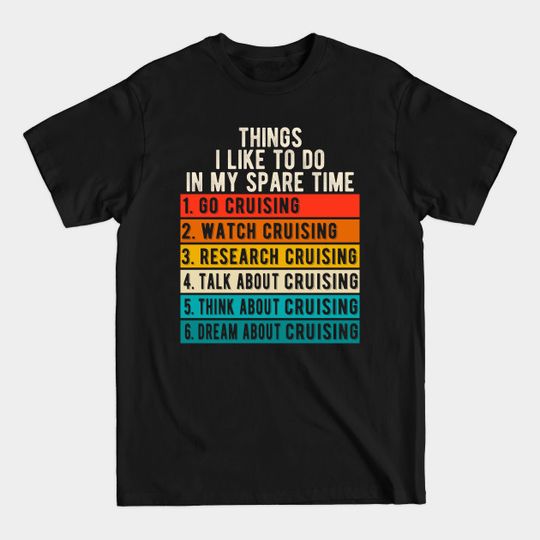 Discover Things I Like To Do In My Spare Time Funny Cruising Lover Humour Sailing Quote Men Women boys Girls Gag Gift Idea - Funny Books Phrases - T-Shirt