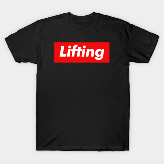 Discover Lifting - Lifting - T-Shirt