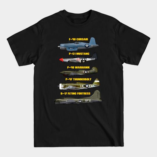 Discover WW2 Warplane Warbirds B-17 P51 Mustang F4U Corsair - Warbirds - T-Shirt