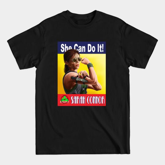 Discover Sarah Conner...She Can Do It! - Terminator 2 - T-Shirt