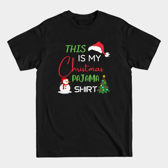 Discover This Is My Christmas Pajama Shirt - This Is My Christmas Pajama - T-Shirt