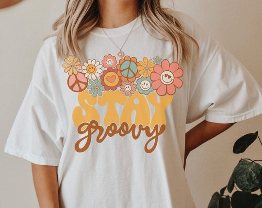 Discover Stay Groovy Bo Ho T Shirt