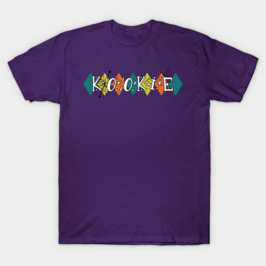 Discover 50s Kookie - 50s Slang - T-Shirt