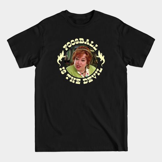 Discover Foosball is the Devil - Waterboy - Bobby Boucher - Adam Sandler - T-Shirt