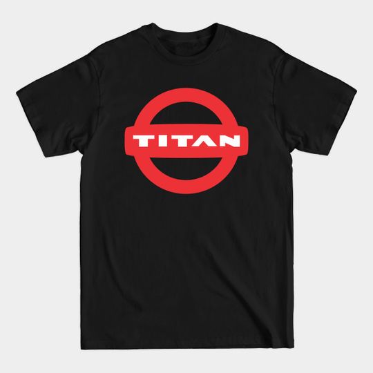 Discover Titan - Titan - T-Shirt