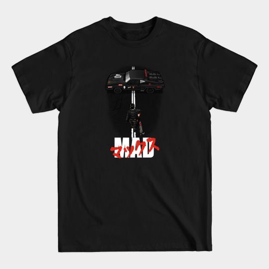 Discover The Mad Warrior - Mad Max - T-Shirt