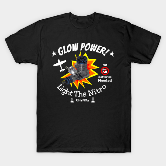 Discover GLOW POWER- Light The Nitro - Rc Airplane - T-Shirt