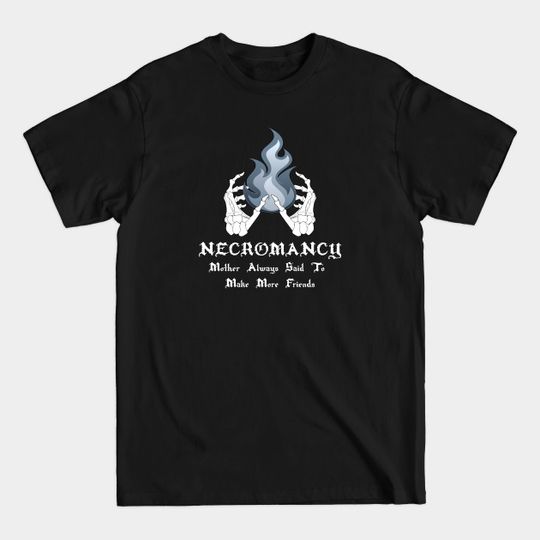 Discover Necromancers - Gaming - T-Shirt