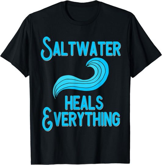 Discover Saltwater Heals Everything Sea Ocean Wave T-Shirt