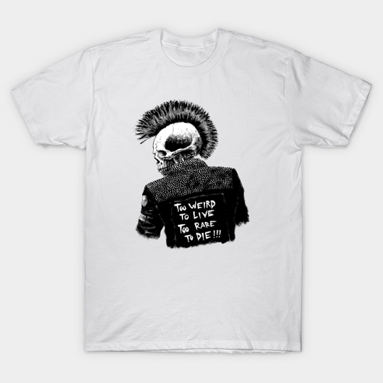 Discover Punk skull too weird - Skeleton - T-Shirt