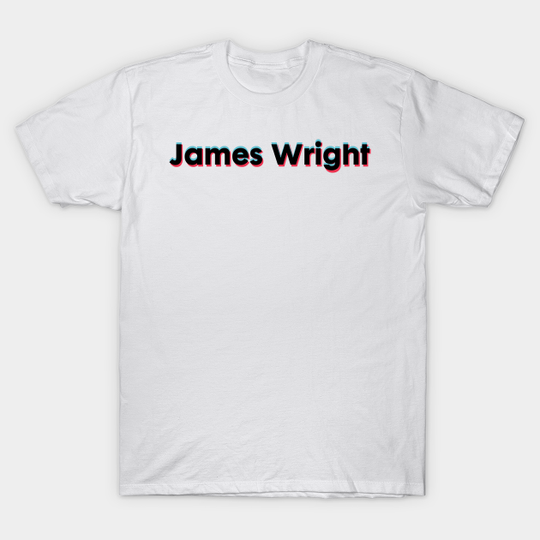 Discover James Wright-Tiktoker - James Wright - T-Shirt