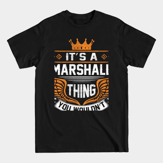 Discover Marshall Name Gift Item T-Shirt