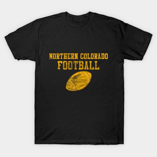 Discover Vintage Northern Colorado Football - Northern Colorado Football - T-Shirt